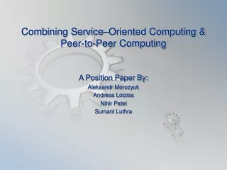 Combining Service–Oriented Computing &amp; Peer-to-Peer Computing