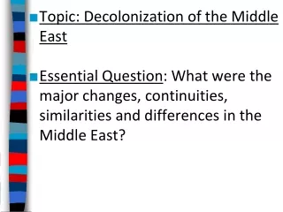 Topic: Decolonization of the Middle East