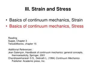 III. Strain and Stress