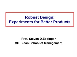 Prof. Steven D.Eppinger MIT Sloan School of Management