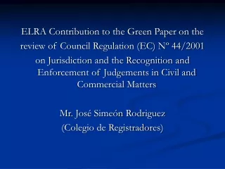 ELRA Contribution to the Green Paper on the review of Council Regulation (EC) Nº 44/2001