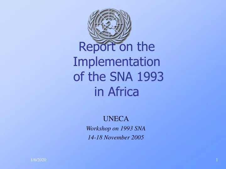 report on the implementation of the sna 1993 in africa