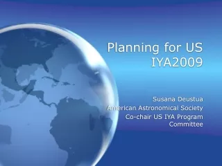 Planning for US IYA2009