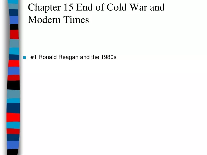 chapter 15 end of cold war and modern times