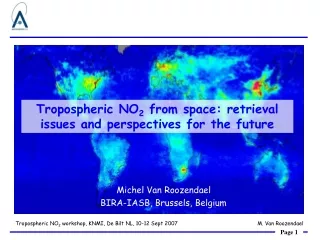 Tropospheric NO 2  from space: retrieval issues and perspectives for the future