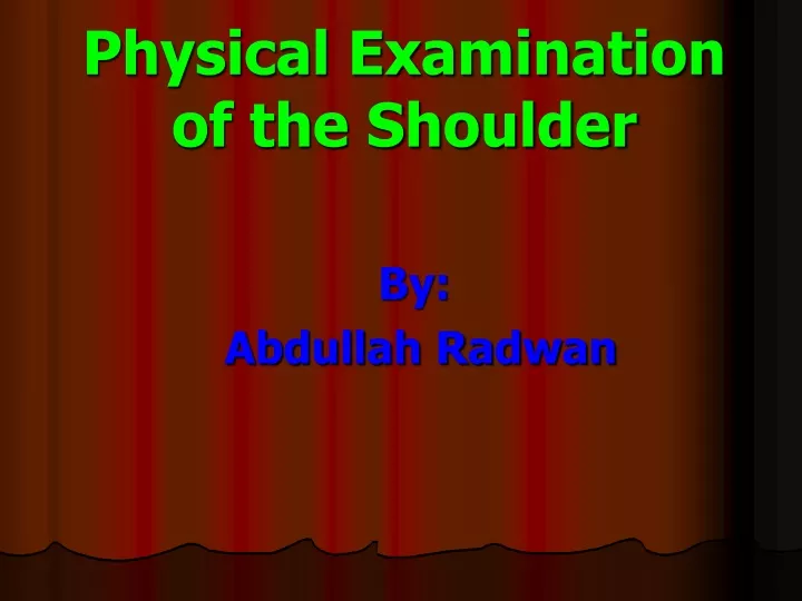 physical examination of the shoulder