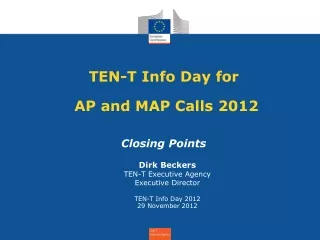 TEN-T Info Day for           AP and MAP Calls 2012