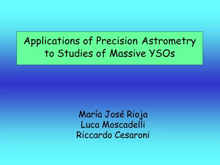 applications of precision astrometry to studies of massive ysos