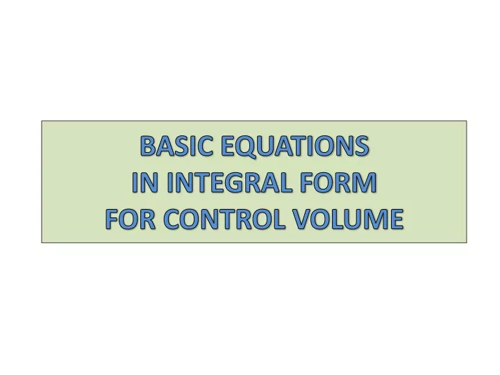 basic equations in integral form for control volume