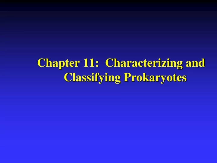 chapter 11 characterizing and classifying