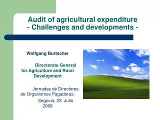 Audit of agricultural expenditure - Challenges and developments -