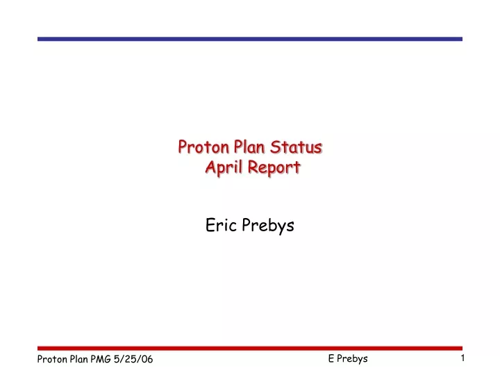 proton plan status april report