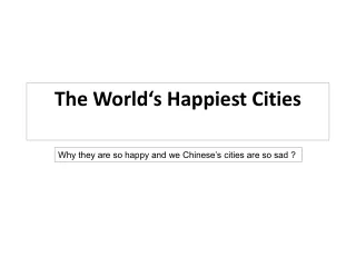 The World‘s Happiest Cities