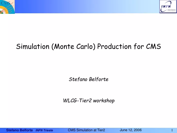 simulation monte carlo production for cms
