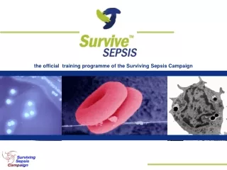 the official  training programme of the Surviving Sepsis Campaign