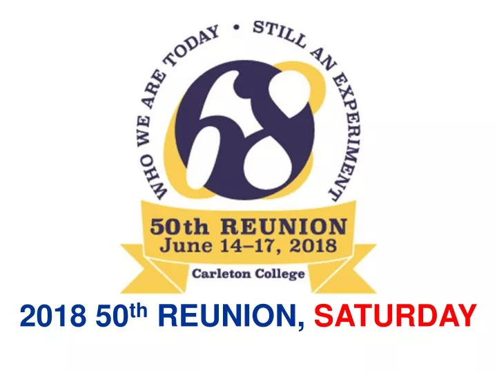2018 50 th reunion saturday