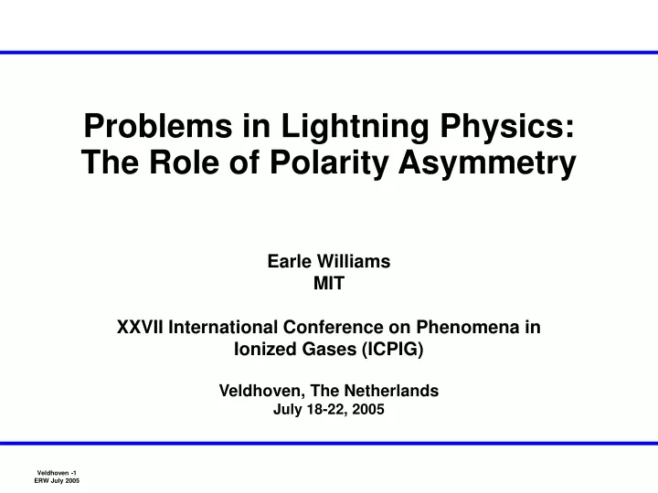 problems in lightning physics the role of polarity asymmetry