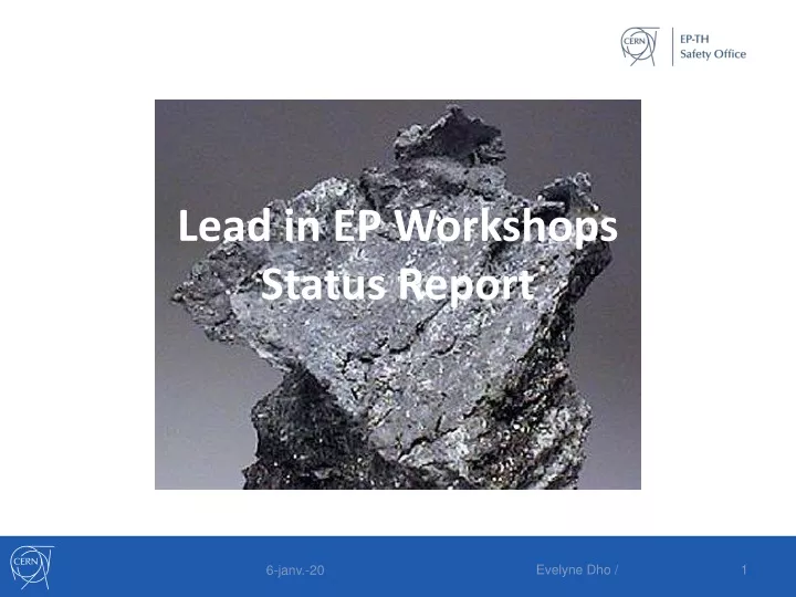 lead in ep workshops status report
