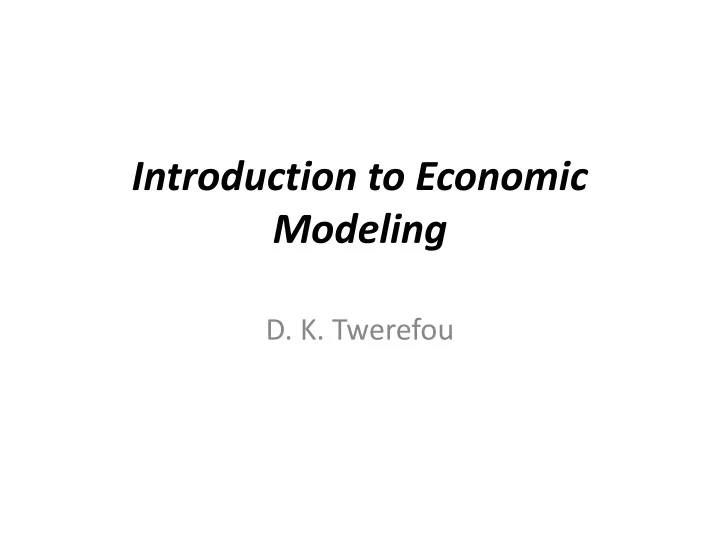 introduction to economic modeling