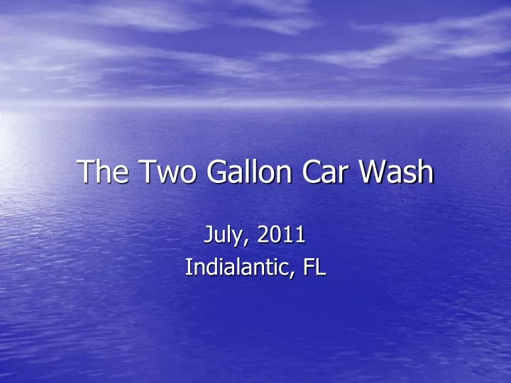 the two gallon car wash