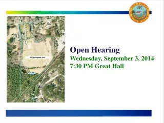 Open Hearing Wednesday, September 3, 2014 7:30 PM Great Hall