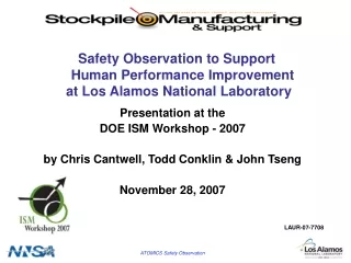 Presentation at the  DOE ISM Workshop - 2007  by Chris Cantwell, Todd Conklin &amp; John Tseng