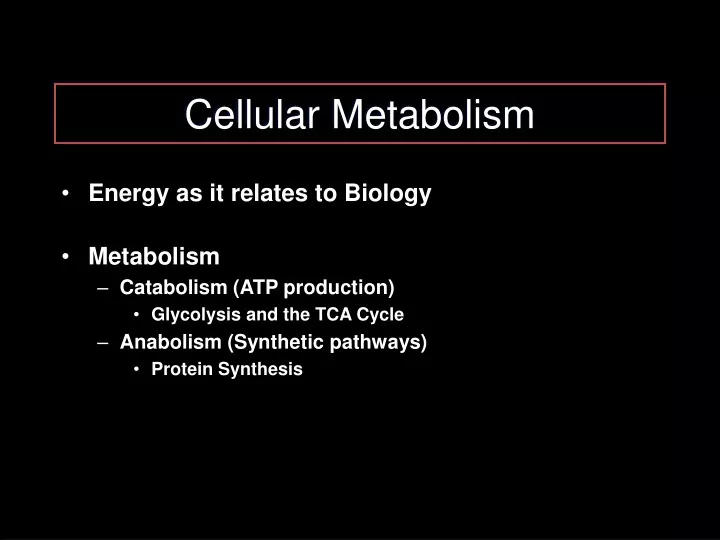 cellular metabolism