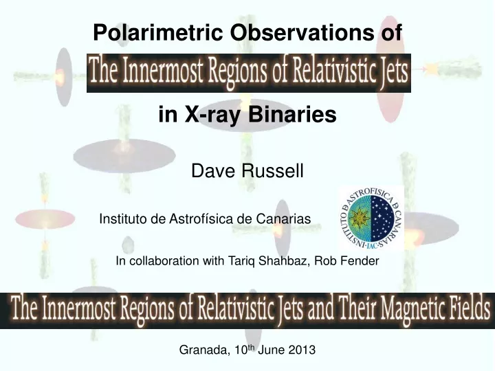 polarimetric observations of in x ray binaries