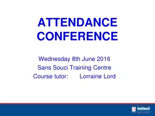 ATTENDANCE CONFERENCE