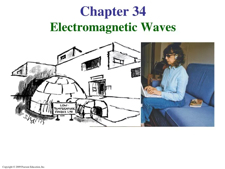 PPT - Chapter 34 Electromagnetic Waves PowerPoint Presentation, Free ...