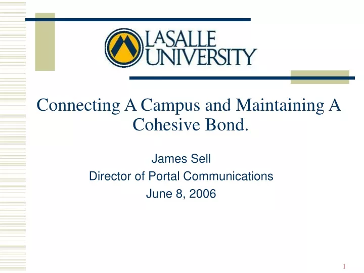 connecting a campus and maintaining a cohesive