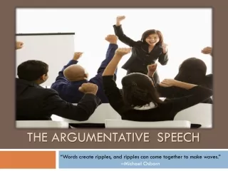 The Argumentative  Speech