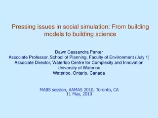 Pressing issues in social simulation: From building models to building science