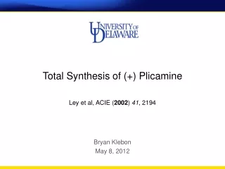Total Synthesis of (+) Plicamine