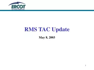 RMS TAC Update