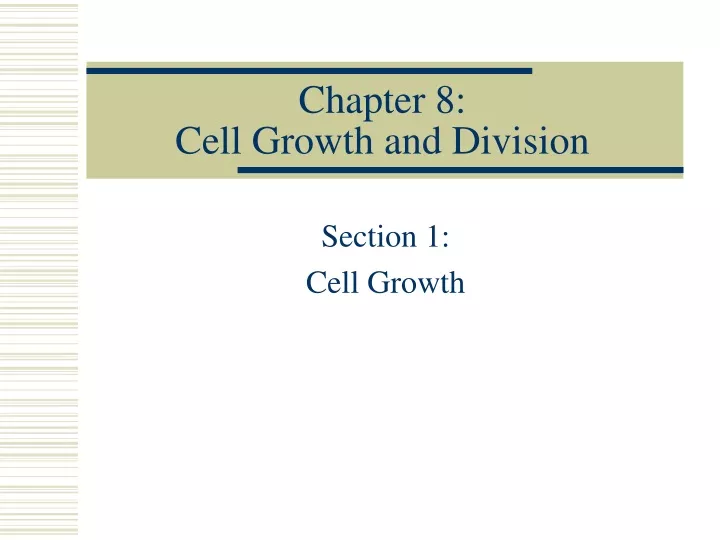 chapter 8 cell growth and division