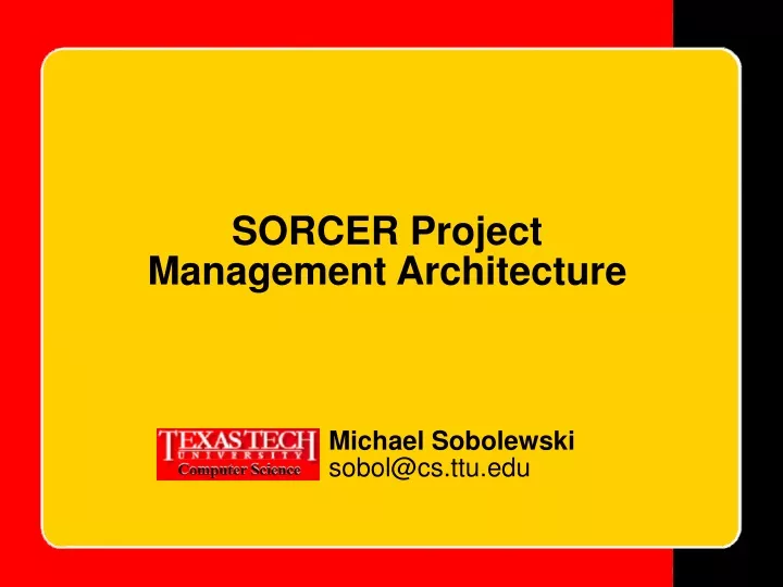 sorcer project management architecture