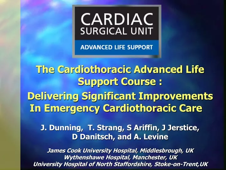 the cardiothoracic advanced life support course