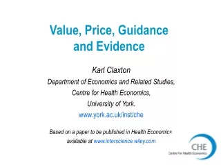 Value, Price, Guidance  and Evidence