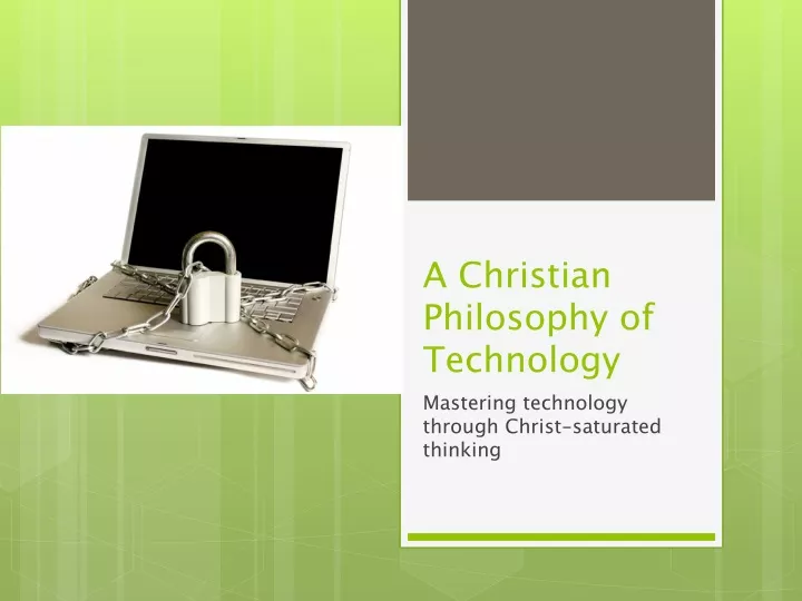 a christian philosophy of technology