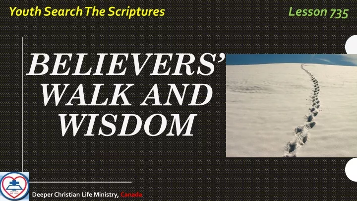 believers walk and wisdom
