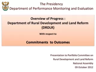 Presentation to  Portfolio  Committee on  Rural Development and Land Reform National Assembly