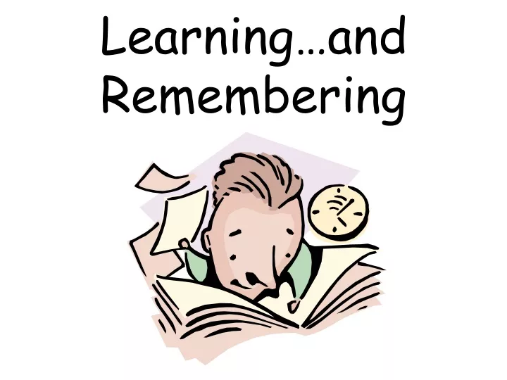 learning and remembering
