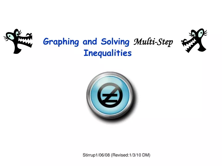 graphing and solving multi step inequalities
