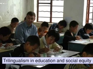 Trilingualism in education and social equity