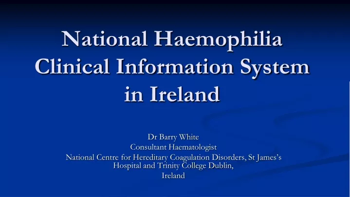 national haemophilia clinical information system in ireland
