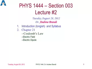 PHYS 1444 – Section 003  Lecture #2