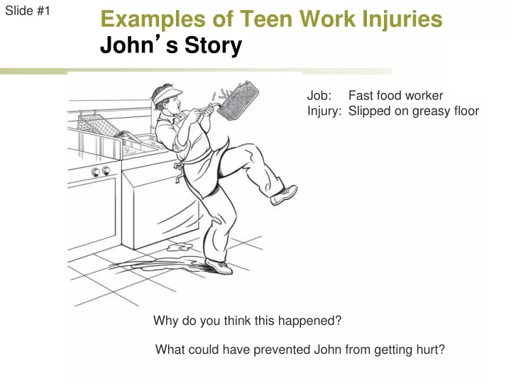 examples of teen work injuries john s story