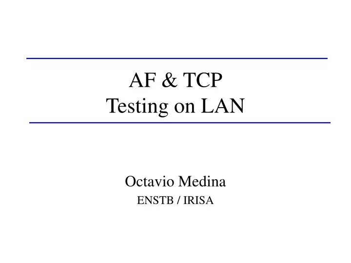 af tcp testing on lan