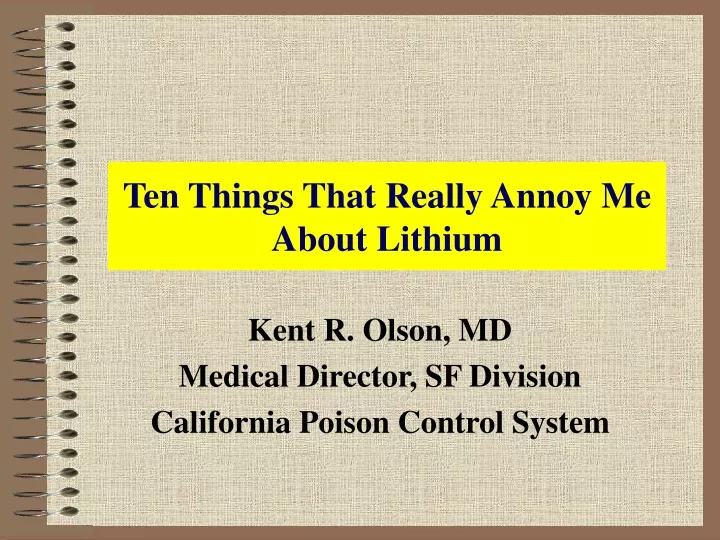 ten things that really annoy me about lithium